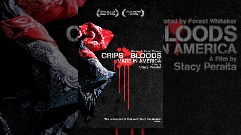 Crips and Bloods: Made in America