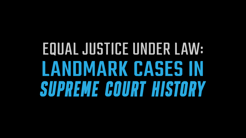 Equal Justice Under Law