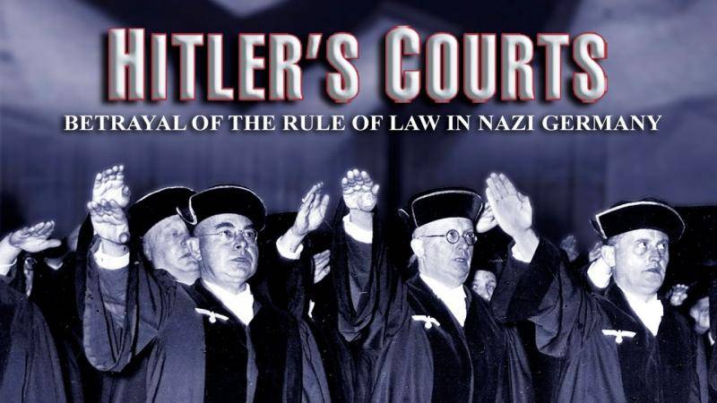Hitler's Courts: Betrayal of the Rule of Law in Nazi Germany