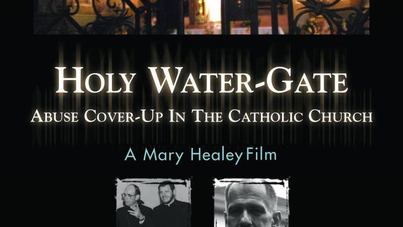 Holy Water-Gate: Abuse Cover-up in the Catholic Church