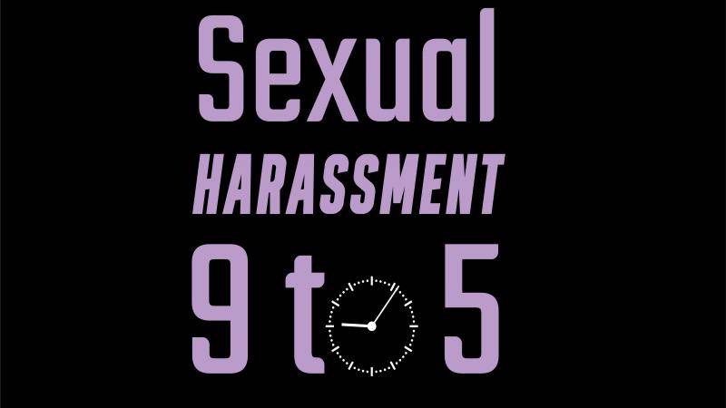 Sexual Harassment 9 to 5