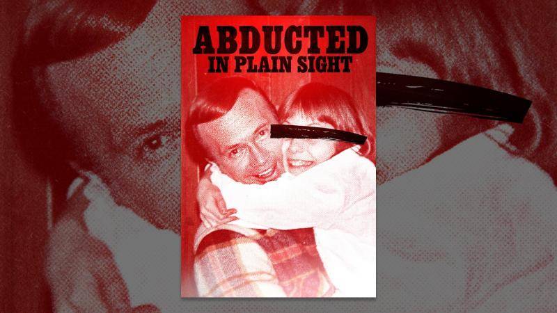 Abducted In Plain Sight