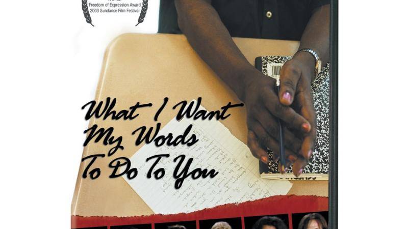 What I Want My Words To Do To You