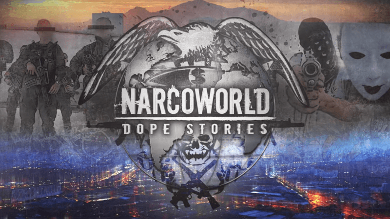 Narcoworld: Dope Stories