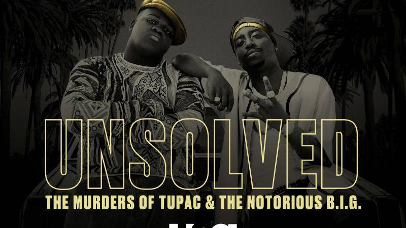 Unsolved: Tupac and Biggie