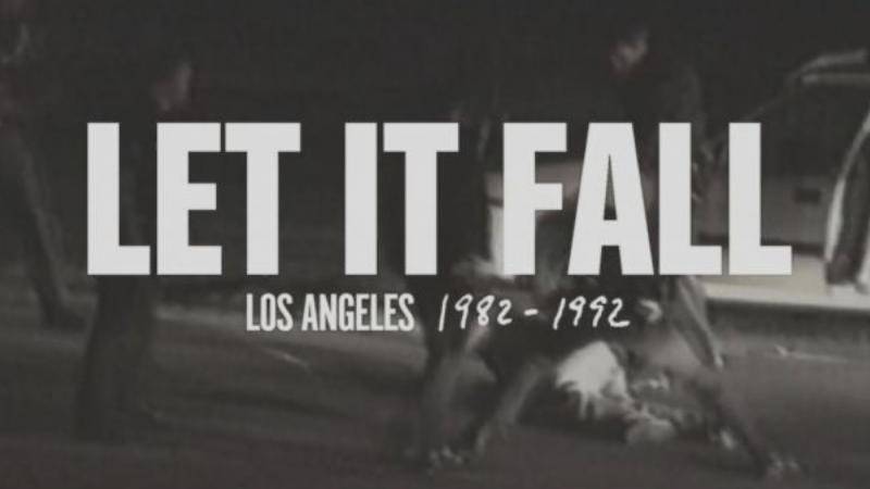 Let It Fall: Los Angeles