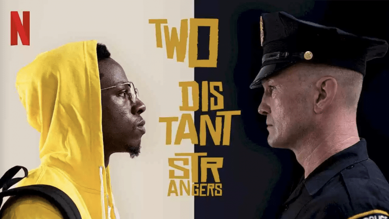 Two Distant Strangers