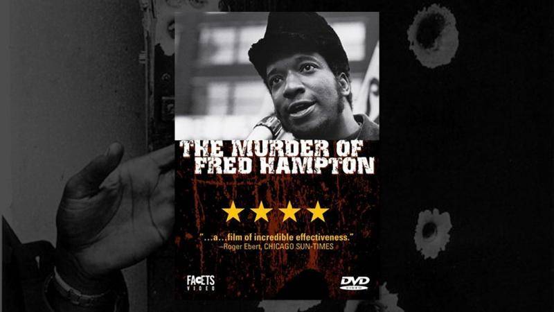 The Murder of Fred Hampton