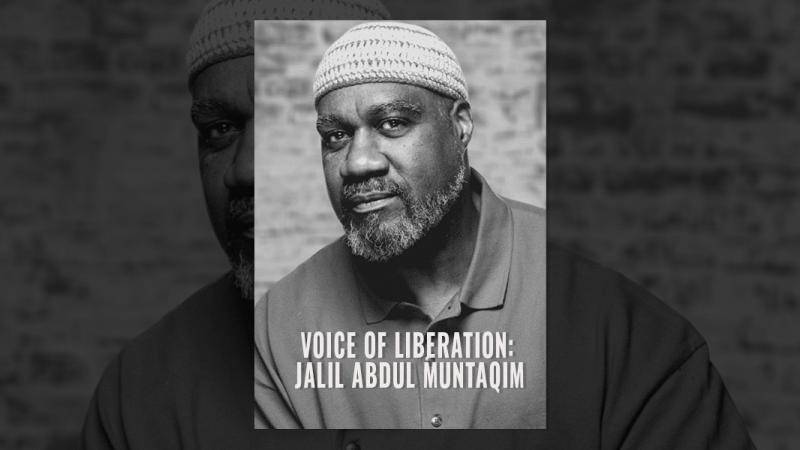 Voice of Liberation_Jalil Abdul Muntaqim